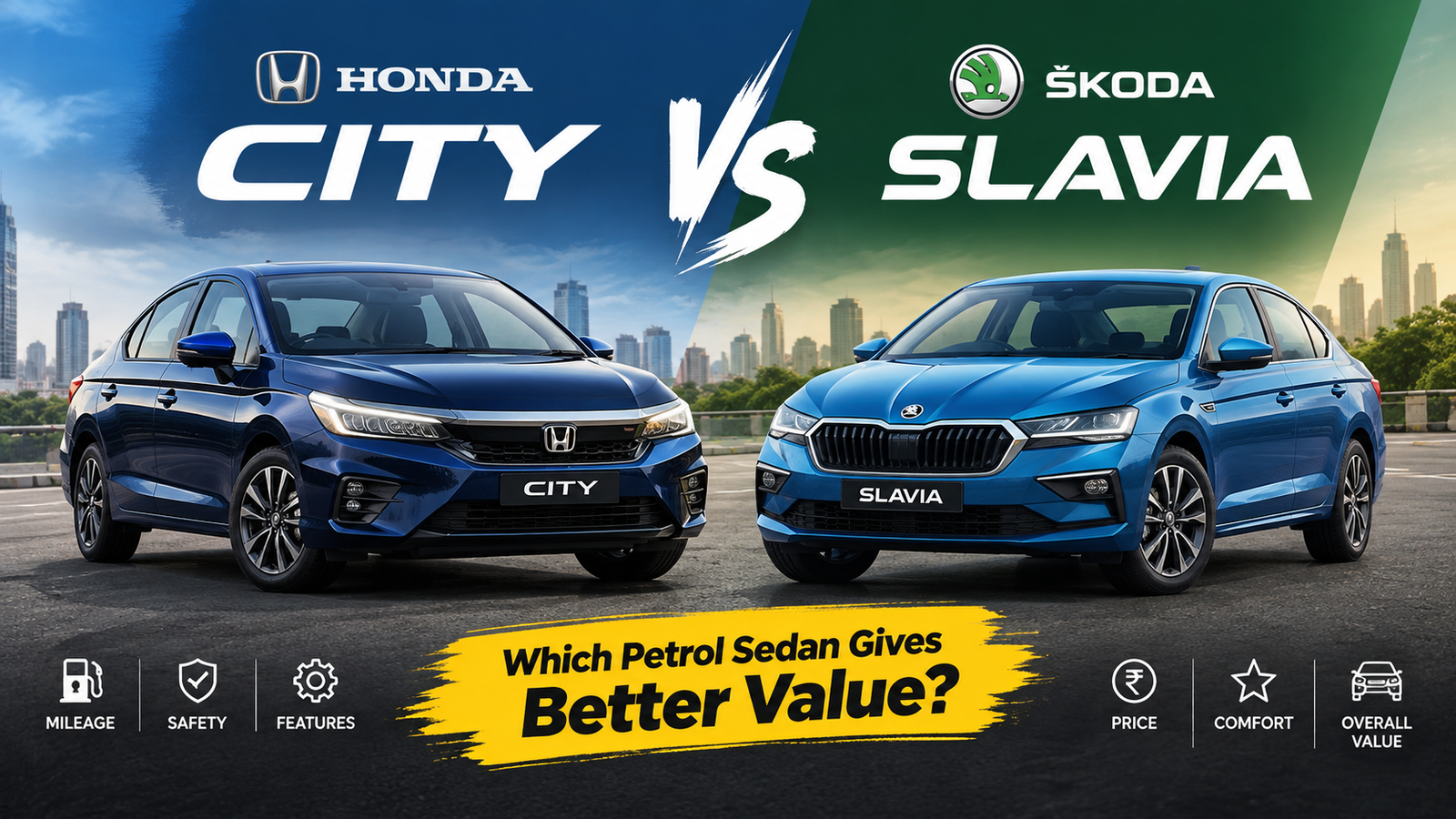 Honda City vs Skoda Slavia: Which Petrol Sedan Gives Better Value?