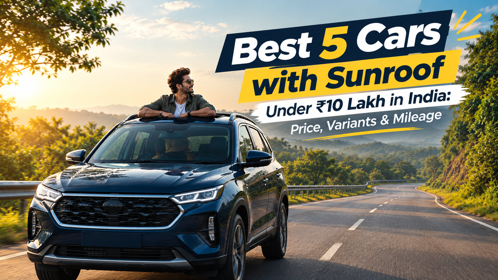 Best 5 Cars with Sunroof Under ₹10 Lakh in India: Price, Variants & Mileage
