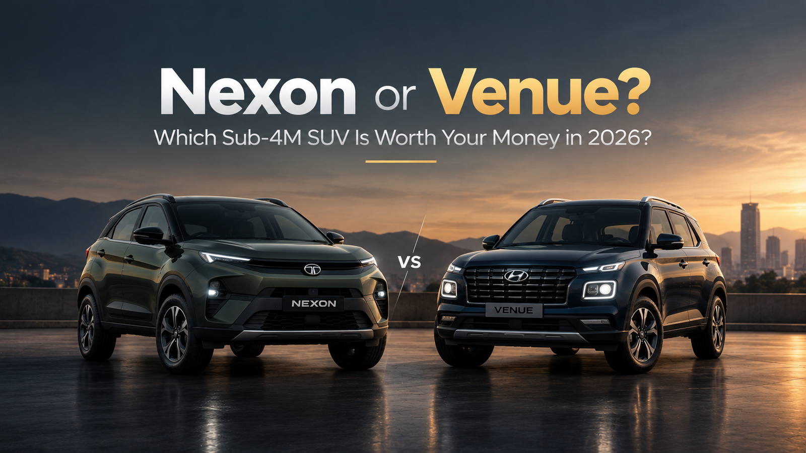 Nexon or Venue? Which Sub-4M SUV Is Worth Your Money in 2026?
